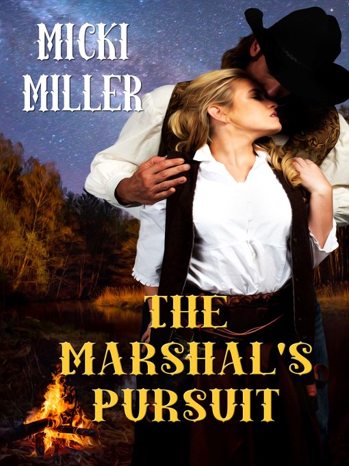 Title details for The Marshal's Pursuit by Micki Miller - Available
